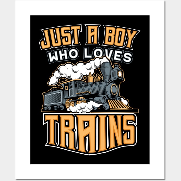 Just a Boy who loves Trains for Boys Wall Art by aneisha